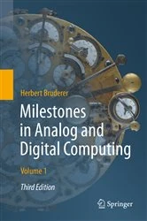 Book cover of Milestones in Analog and Digital Computing (3rd ed.) by Herbert Bruderer