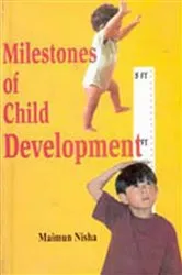 Book cover of Milestones of Child Development by Maimun Nisha