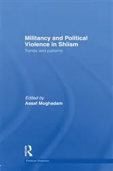 Book cover of Militancy and Political Violence in Shiism by Assaf Moghadam