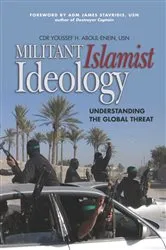 Book cover of Militant Islamist Ideology by Youssef Aboul-Enein