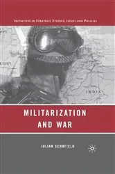 Book cover of Militarization and War by J. Schofield
