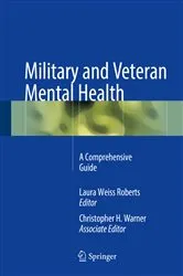 Book cover of Military and Veteran Mental Health by Laura Weiss Roberts