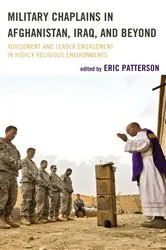 Book cover of Military Chaplains in Afghanistan, Iraq, and Beyond by Eric Patterson