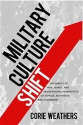 Book cover of Military Culture Shift by Corie Weathers