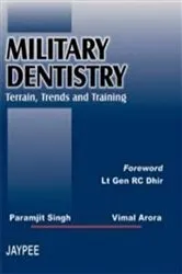Book cover of Military Dentistry (Terrain, Trends & Training) by Paramjit. Singh