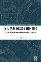 Book cover of Military Design Thinking by Aaron P. Jackson
