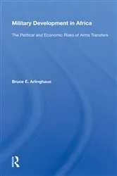 Book cover of Military Development In Africa by Bruce E. Arlinghaus