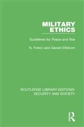 Book cover of Military Ethics by N. Fotion
