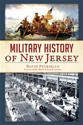 Book cover of Military History of New Jersey by David Petriello