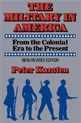 Book cover of Military in America by Unknown