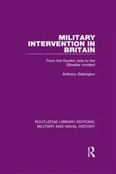 Book cover of Military Intervention in Britain by Anthony Babington