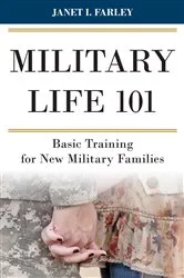 Book cover of Military Life 101 by Janet I. Farley