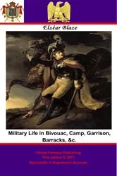 Book cover of Military Life in Bivouac, Camp, Garrison, Barracks, &c. by Unknown