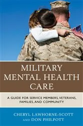 Book cover of Military Mental Health Care by Cheryl Lawhorne-Scott