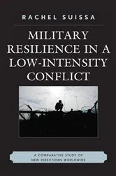 Book cover of Military Resilience in Low-Intensity Conflict by Rachel Suissa