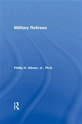 Book cover of Military Retirees by Phillip Allman