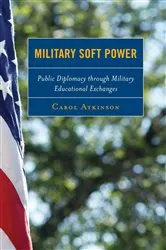 Book cover of Military Soft Power by Carol Atkinson