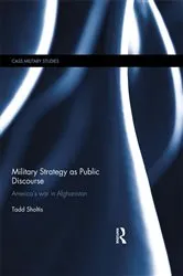 Book cover of Military Strategy as Public Discourse by Tadd Sholtis