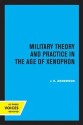 Book cover of Military Theory and Practice in the Age of Xenophon by Unknown