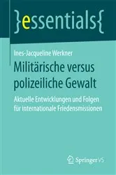 Book cover of Militärische versus polizeiliche Gewalt by Ines-Jacqueline Werkner