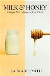 Book cover of Milk & Honey by Laura M. Smith