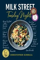 Book cover of Milk Street: Tuesday Nights by Christopher Kimball