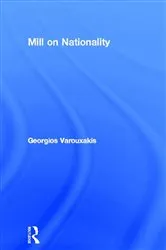 Book cover of Mill on Nationality by Unknown