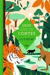 Book cover of Mille ans de contes - La nature by Eve Pourcel
