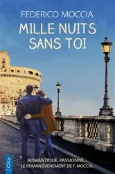 Book cover of Mille nuits sans toi by Federico Moccia