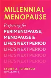 Book cover of Millennial Menopause by Lauren A. Tetenbaum