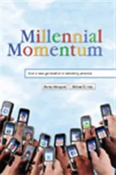 Book cover of Millennial Momentum by Morley Winograd