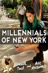 Book cover of Millennials of New York by Connor Toole