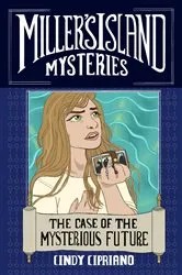 Book cover of Miller's Island Mysteries 2 by Cindy Cipriano