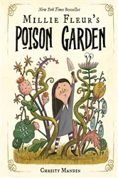 Book cover of Millie Fleur's Poison Garden by Christy Mandin