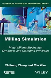 Book cover of Milling Simulation by Weihong Zhang
