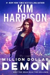 Book cover of Million Dollar Demon by Kim Harrison