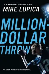 Book cover of Million-Dollar Throw by Mike Lupica