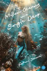 Book cover of Million Oceans in a Single Drop by Rohini Jamwal