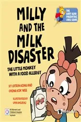 Book cover of Milly And The Milk Disaster: The Little Monkey With A Food Allergy by Catrin Kong