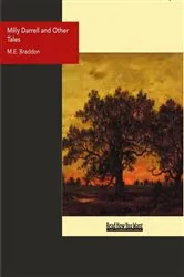 Book cover of Milly Darrell and Other Tales by Mary Elizabeth Braddon