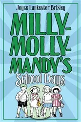 Book cover of Milly-Molly-Mandy's Schooldays by Joyce Lankester Brisley
