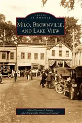 Book cover of Milo, Brownville, and Lake View by Milo Historical Society