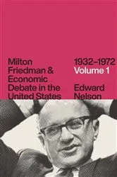 Book cover of Milton Friedman & Economic Debate in the United States, 1932–1972: Volume 1 by Unknown