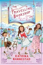 Book cover of Mim and the Mother Muddle (The Travelling Bookshop, #6) by Katrina Nannestad
