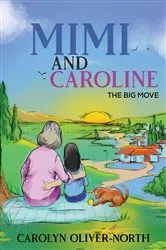 Book cover of Mimi and Caroline by Carolyn Oliver-North