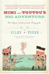 Book cover of Mimi and Toutou's Big Adventure by Giles Foden