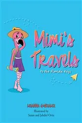 Book cover of Mimi's Travels to the Florida Keys by Leianna Gonzalez