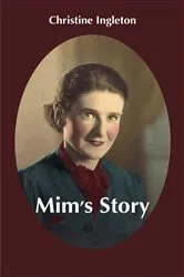 Book cover of Mim's Story by Christine Ingleton