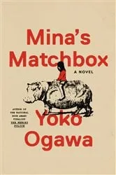 Book cover of Mina's Matchbox by Yoko Ogawa