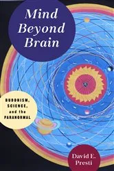 Book cover of Mind Beyond Brain by David Presti